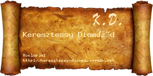 Keresztessy Dioméd névjegykártya
